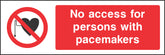 No access for persons with pacemakers Sign